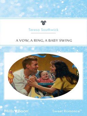 cover image of A Vow, a Ring, a Baby Swing